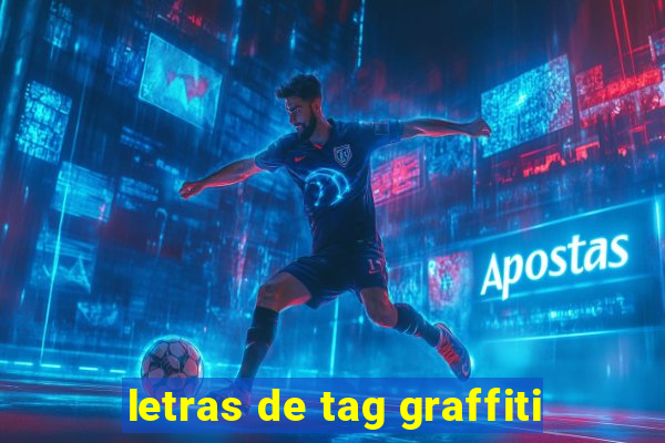 letras de tag graffiti